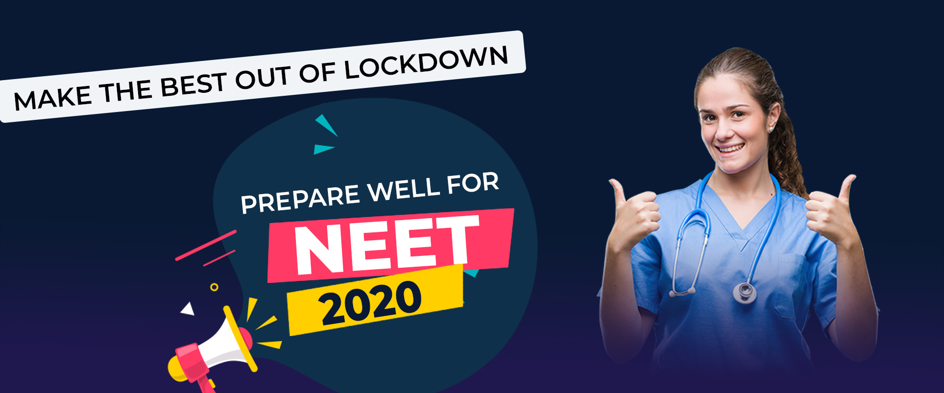 Make the best out of lockdown â€“ prepare well for NEET 2020